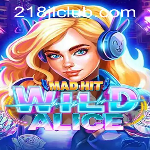 MadHitWildAlice: A Thrilling Journey Through Chaos and Strategy